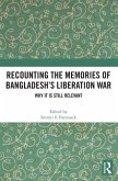Recounting the Memories of Bangladesh's Liberation War