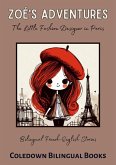 Zoé's Adventures The Little Fashion Designer in Paris: Bilingual French-English Stories (eBook, ePUB)