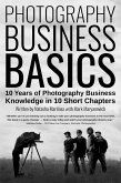 Photography Business Basics: 10 Years of Photography Business Knowledge in 10 Short Chapters (eBook, ePUB)