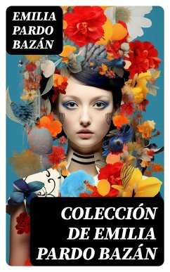 Cover Colección de Emilia Pardo Bazán (eBook, ePUB)