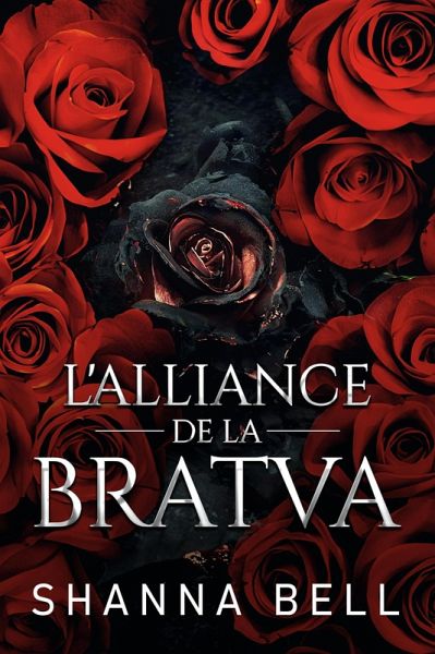 L'Alliance de la Bratva (La Royauté de la Bratva, #0) (eBook, ePUB)