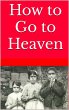 How to Go to Heaven (How to Go to... - Bild 1