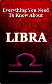 Everything You Need to Know About Libra (Zodiac Series, #8) (eBook, ePUB)