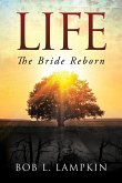 Life: The Bride Reborn (eBook, ePUB)
