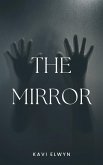 The Mirror (eBook, ePUB)