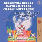 Ninapenda kulala katika kitanda changu mwenyewe I Love to Sleep in My Own Bed (eBook, ePUB)