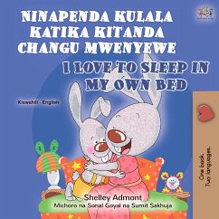 Ninapenda kulala katika kitanda changu mwenyewe I Love to Sleep in My Own Bed (eBook, ePUB) - Admont, Shelley; KidKiddos Books