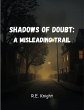 Shadows Of Doubt: A Misleading Trail... - Bild 1