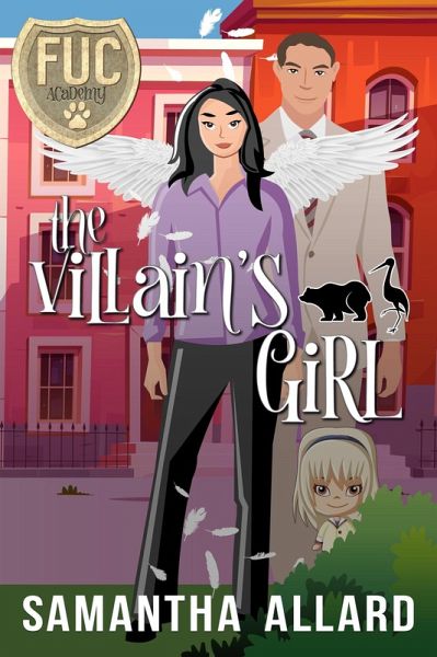 The Villain's Girl (FUC Academy, #42) (eBook, ePUB) The Villain's Girl (FUC Academy, #42) (eBook, ePUB)