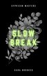 Slow Break (Sypricon Masters, #4)... - Bild 1
