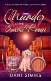 Murder at the Barrel Room (A Read Between the Wines Cozy Mystery Series, #7) (eBook, ePUB)