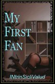 My First Fan (eBook, ePUB)