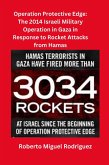 Operating Protective Edge: The 2014 Israeli Military Operation Against Hamas in Response to Rocket Attacks by Hamas (eBook, ePUB)