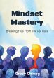Mindset Mastery: Breaking Free From The... - Bild 1