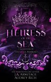 Heiress of the Sea (Kingdom of Fairytales, #6) (eBook, ePUB) Heiress of the Sea (Kingdom of Fairytales, #6) (eBook, ePUB)