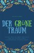 Der grüne Traum (eBook, ePUB) - Bild 1