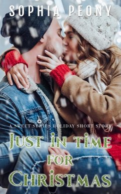 Just in Time for Christmas (Sweet) (eBook, ePUB) - Peony, Sophia