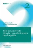 Nach der Zinswende - Aktuelle Herausforderungen der Geldpolitik.