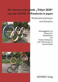 Die Sommerolympiade "Tōkyō 2020" und die COVID-19-Pandemie in Japan