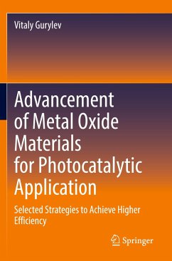 Advancement of Metal Oxide Materials for Photocatalytic Application - Gurylev, Vitaly