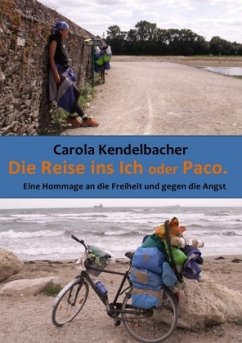 Die Reise ins Ich oder Paco - Kendelbacher, Carola