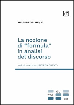 La nozione di “formula” in analisi del discorso (eBook, PDF) - Krieg-Planque, Alice