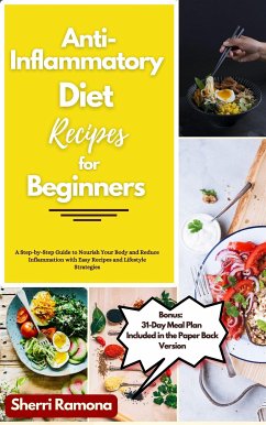 Anti-Inflammatory Diet Recipes for Beginners (eBook, ePUB) - Ramona, Sherri