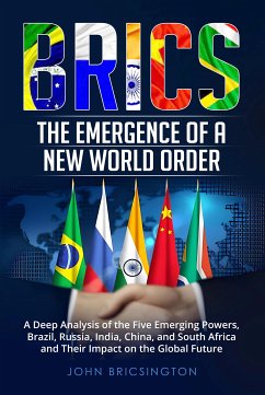 BRICS: The Emergence of a New World Order (eBook, ePUB) - BRICSington, John