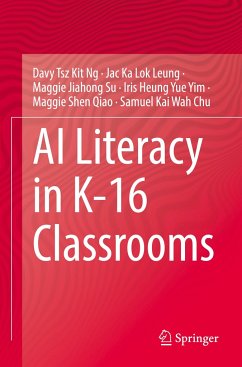 AI Literacy in K-16 Classrooms - Ng, Davy Tsz Kit;Leung, Jac Ka Lok;Su, Maggie Jiahong