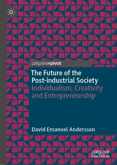 The Future of the Post-industrial Society (eBook, PDF) - Andersson, David Emanuel
