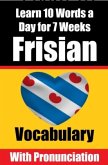 Frisian Vocabulary Builder: Learn 10 Words a Day for 7 Weeks   The Daily Frisian Challenge