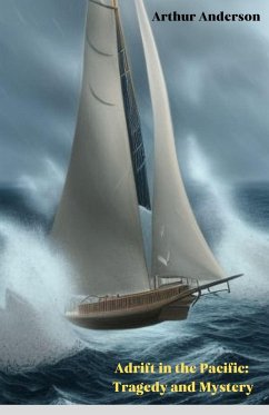 Cover Adrift in the Pacific: Tragedy and Mystery (eBook, ePUB)