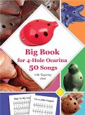 Big Book for 4-Hole Ocarina - 50 Songs with Fingering Chart (fixed-layout eBook, ePUB)