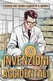 25 Invenzioni Accidentali (eBook, ePUB) 25 Invenzioni Accidentali (eBook, ePUB)