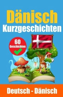 Kurzgeschichten auf Dänisch   Dänisch und Deutsch Nebeneinander - de Haan, Auke