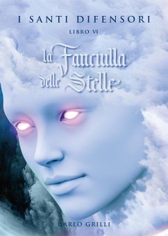 la Fanciulla delle Stelle (eBook, ePUB) - Grilli, Carlo