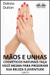 Mãos E Unhas - Faça Você Mesmo... - Bild 1