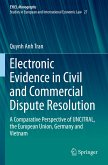 Electronic Evidence in Civil and Commercial Dispute Resolution