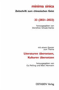 minima sinica, Jg. 33 (2021-2022) - Schaab-Hanke, Dorothee, Peiling Cui und Marc Hermann
