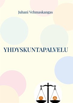 Yhdyskuntapalvelu (eBook, ePUB) - Vehmaskangas, Juhani