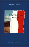 Chiedere la cittadinanza italiana (eBook, ePUB) Chiedere la cittadinanza italiana (eBook, ePUB)
