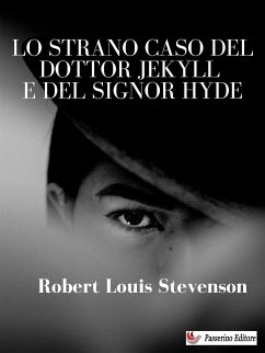 Lo strano caso del dottor Jekyll e del signor Hyde (eBook, ePUB) - Louis Stevenson, Robert