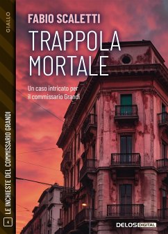 Trappola mortale (eBook, ePUB) - Scaletti, Fabio