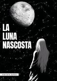 La luna nascosta (eBook, ePUB)