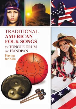 Traditional American Folk Songs for Tongue Drum or Handpan: Playing for Kids (fixed-layout eBook, ePUB) - Winter, Helen