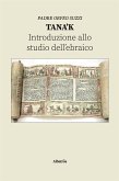 Tana’k. Introduzione allo studio dell’ebraico (eBook, ePUB)