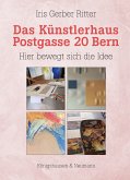 Das Künstlerhaus Postgasse 20 Bern (eBook, PDF)