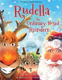 Rudella the Ordinary-Nosed Reindeer (fixed-layout eBook, ePUB)