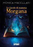 Le favole di mamma Morgana (eBook, ePUB)