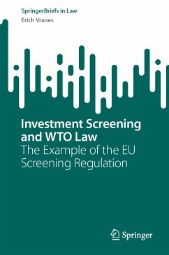 Investment Screening and WTO Law (eBook, PDF) - Vranes, Erich